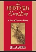 The Artist's Way Every Day: A Year of Creative Living