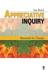 Appreciative Inquiry: Research for Change Appreciative Inquiry: Research for Change