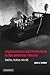 Expressionism and Modernism in the American Theatre: Bodies, Voices, Words (Cambridge Studies in American Theatre and Drama, Series Number 21)