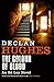 The Colour of Blood by Declan Hughes