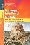 Languages: From Formal to Natural: Essays Dedicated to Nissim Francez on the Occasion of His 65th Birthday (Lecture Notes in Computer Science, 5533)