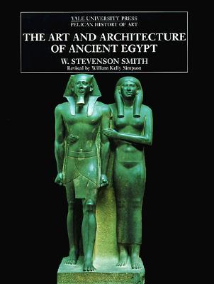 The Art and Architecture of Ancient Egypt (Paperback)