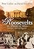 The Roosevelts by Peter Collier