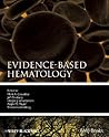 Evidence-Based Hematology