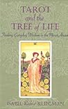Tarot and the Tree of Life: Finding Everyday Wisdom in the Minor Arcana