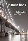 Instant Book: Italian Artists-New York