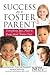Success as a Foster Parent:...