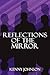 Reflections of the Mirror
