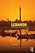 Lebanon (The Contemporary Middle East)