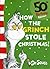 How The Grinch Stole Christmas! by Dr. Seuss