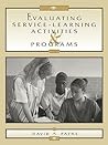 Evaluating Service-Learning Activities and Programs