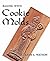Baking with Cookie Molds: Making Handcrafted Cookies for Your Christmas, Holiday, Wedding, Party, Swap, Exchange, or Everyday Treat