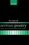 Serious Poetry: Form and Authority from Yeats to Hill Serious Poetry: Form and Authority from Yeats to Hill