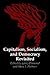 Capitalism, Socialism, and Democracy Revisited (A Journal of Democracy Book)