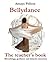 Belly Dance: The Teacher's Book: Methodology, guidance and didactic resources