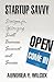 Startup Savvy: Strategies for Optimizing Small Business Survival and Success