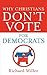 Why Christians Don't Vote for Democrats