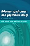 Adverse Syndromes and Psychiatric Drugs: A Clinical Guide