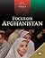 Focus on Afghanistan (World in Focus)