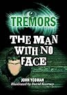 The Man with No Face by John Yeoman