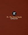 Pi - The Great Work Pi - The Great Work