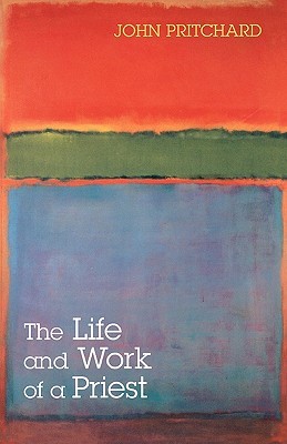 The Life and Work of a Priest (Paperback)
