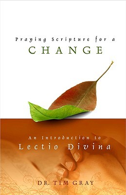 Praying Scripture for a Change: An Introduction to Lectio Divina (Paperback)