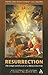 Resurrection: The Origin an...
