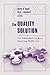 The Quality Solution by David B. Nash