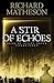 A Stir of Echoes by Richard Matheson