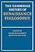 The Cambridge History of Renaissance Philosophy