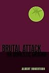 Brutal Attack on Domestic Ground