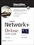 CompTIA Network+ Deluxe Study Guide by Todd Lammle CompTIA Network+ Deluxe Study Guide by Todd Lammle