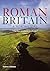 Roman Britain: A New History
