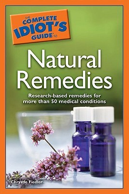 The Complete Idiot's Guide to Natural Remedies (Paperback)