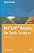 MATLAB® Recipes for Earth Sciences