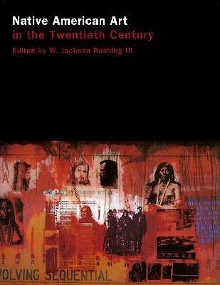 Native American Art in the Twentieth Century (Paperback)