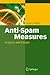 Anti-Spam Measures: Analysis and Design