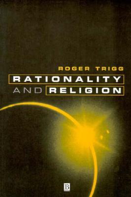 Rationality and Religion: Does Faith Need Reason? (Paperback)