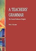 A Teachers' Grammar: The Central Problems of English