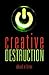 Creative Destruction