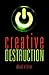 Creative Destruction by Edward M. Lerner