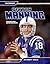 Peyton Manning: Superstar Quarterback: Superstar Quarterback (Playmakers)
