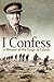I Confess: A Memoir of the Siege of Tobruk