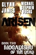 Mogadishu of the Dead (Arisen, #2) 