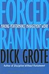 Forced Ranking: Making Performance Management Work