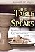 The Table That Speaks: Bringing Communion to Life