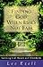 Finding God When Life's Not Fair by Lee Ezell