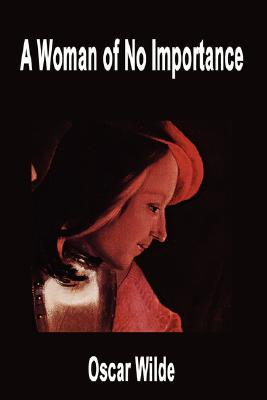 A Woman of No Importance