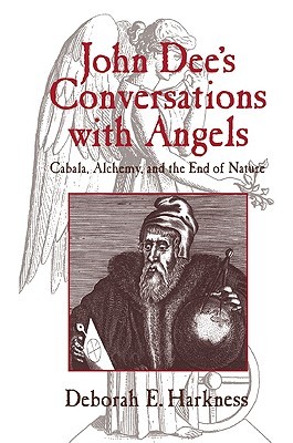 John Dee's Conversations with Angels: Cabala, Alchemy, and the End of Nature (Paperback)